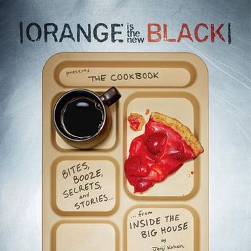 orange is the new black cookbook